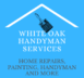 White Oak Handyman Services